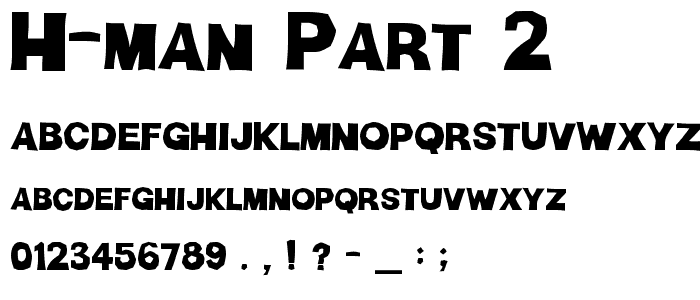 H-Man Part 2 font